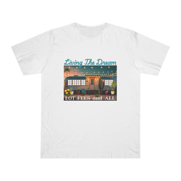 Living the Dream Unisex Deluxe T-shirt, Perfect for Adventure Lovers, Casual Wear, Gifts for Travelers, Summer Vibes, Inspirational Apparel