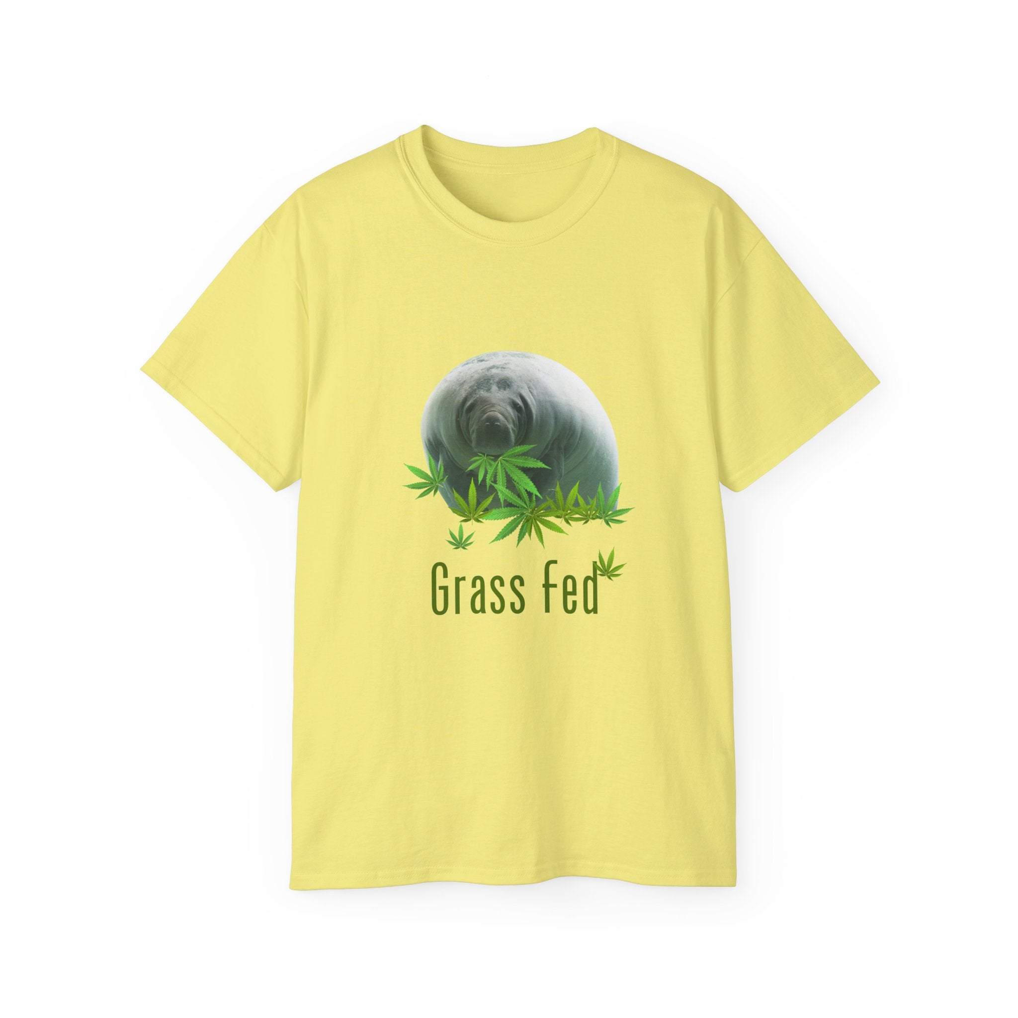 Grass Fed ManateeTee - Unisex Ultra Cotton T-Shirt, Funny Animal Lover Gift, Cannabis Theme, Nature Lover Apparel, Eco-Friendly Clothing