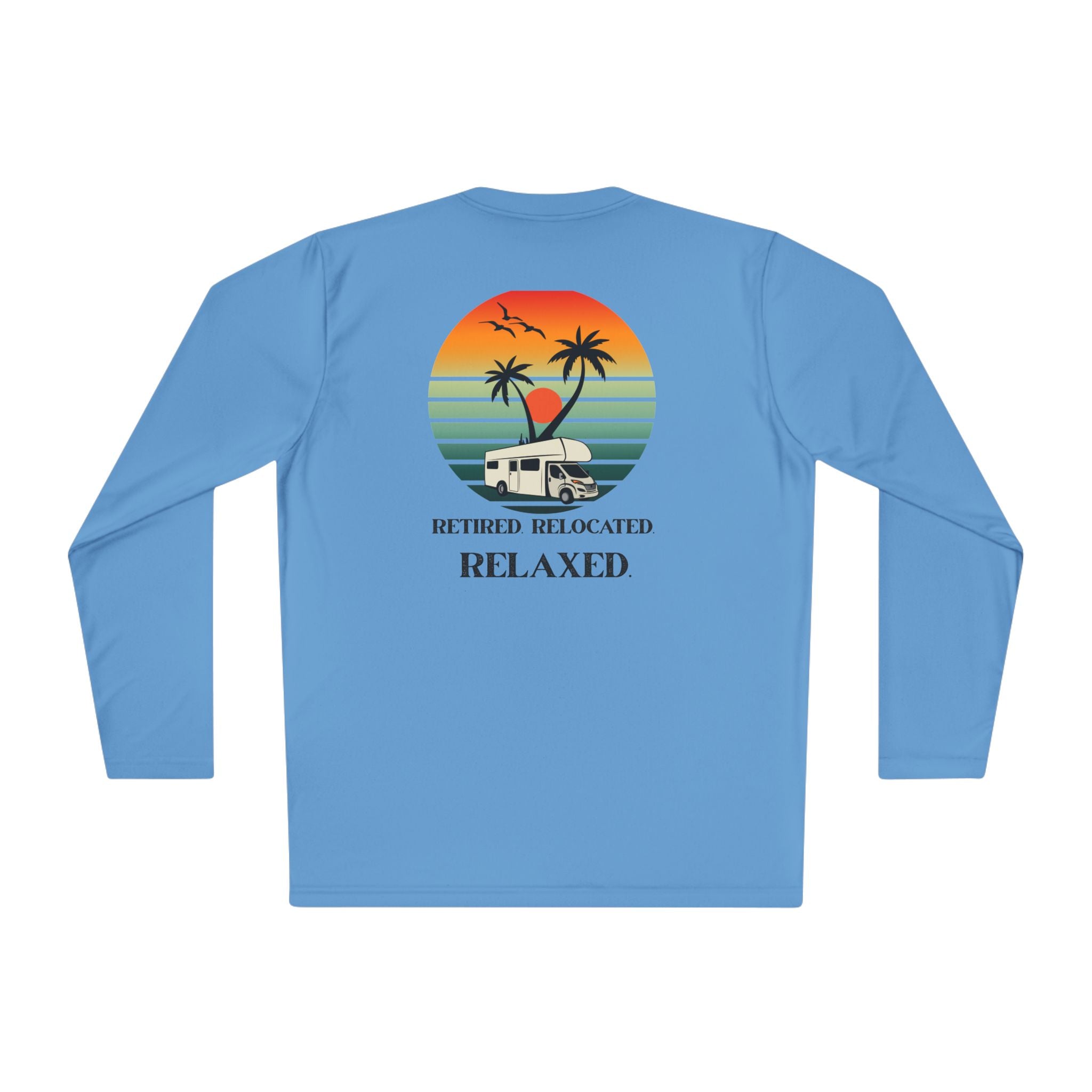 Retired Relocated Relaxed Long Sleeve Tee | Unisex Lightweight Tee for Nature Lovers, Perfect Gift for Retirees, Cozy Casual Wear
