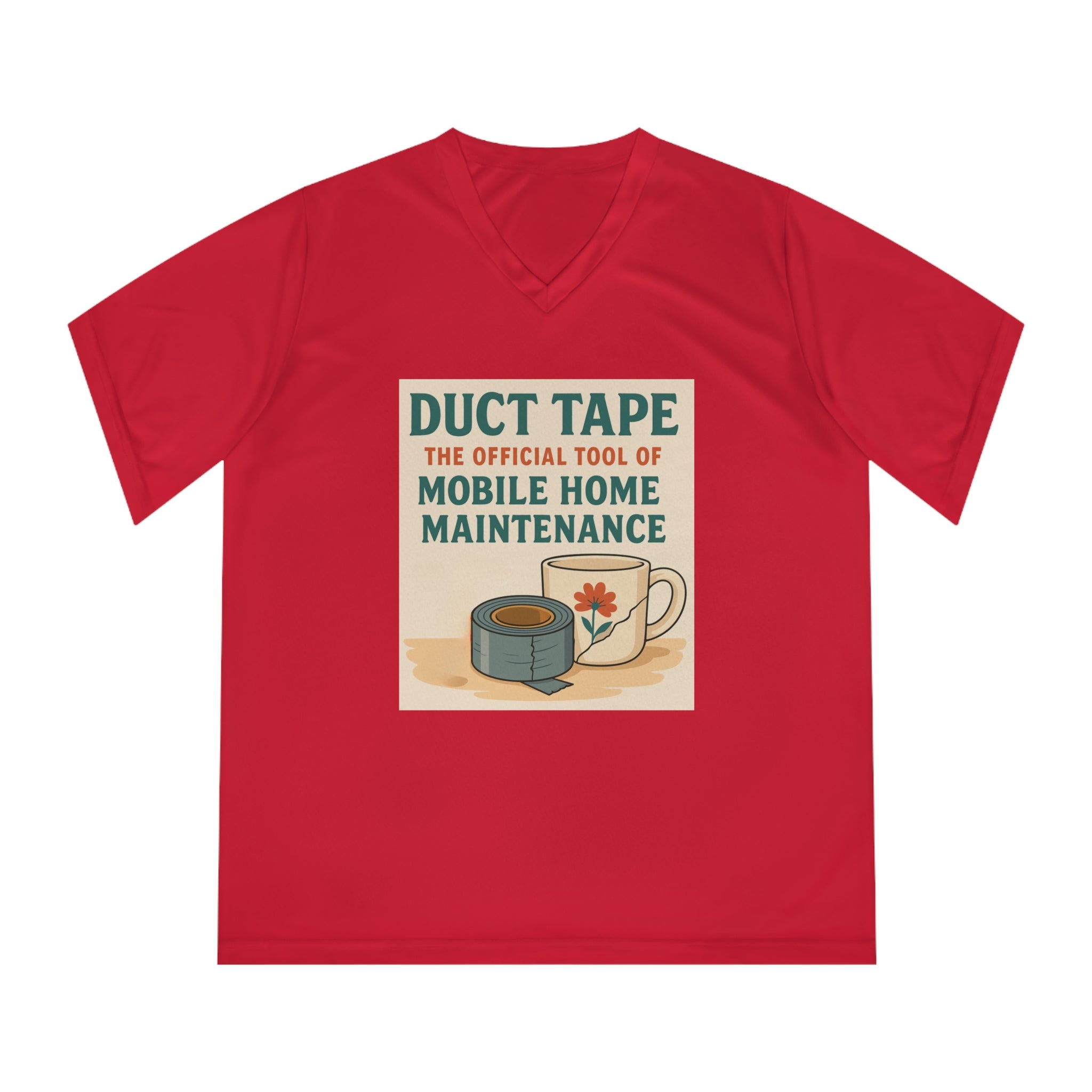 Duct Tape Mobile Home Maintenance Tee, Funny Women’s V-Neck T-Shirt, Gifts for Handyman, Home Repair Humor Shirt, DIY Lover's Apparel