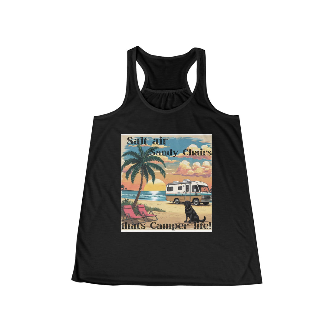 Salt air Sandy Chairs that's camper life! Women's Flowy Racerback Tank