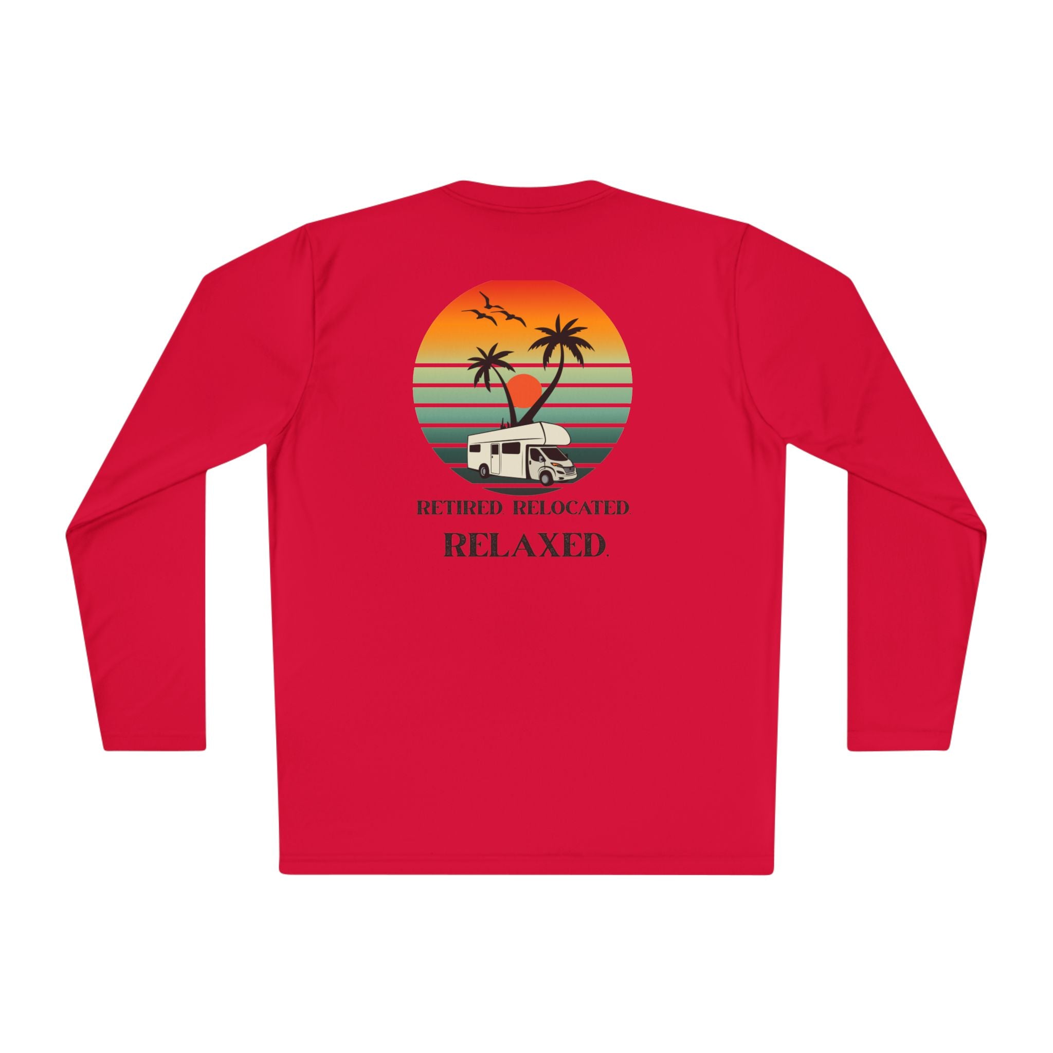 Retired Relocated Relaxed Long Sleeve Tee | Unisex Lightweight Tee for Nature Lovers, Perfect Gift for Retirees, Cozy Casual Wear