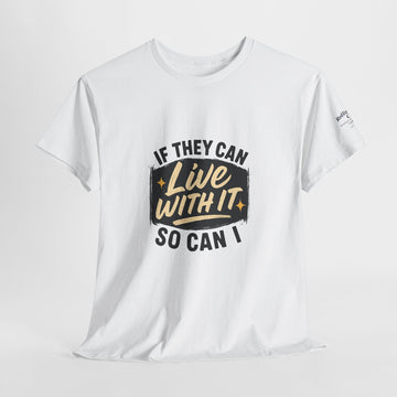 Copy of Unisex Inspirational Tee: Live With It, Motivational T-Shirt, Casual Wear, Gift for Him/Her, Everyday Comfort